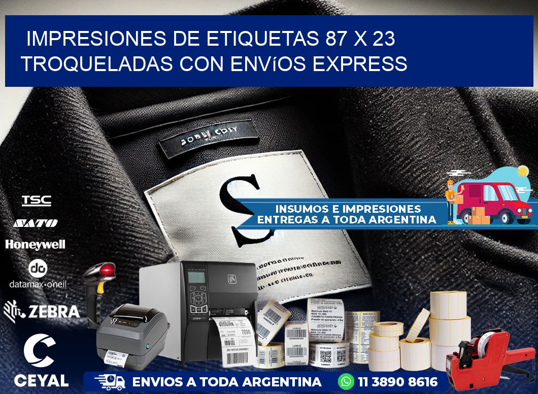 Impresiones de etiquetas 87 x 23 troqueladas con envíos express