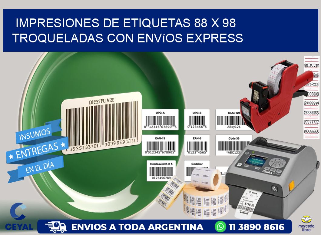 Impresiones de etiquetas 88 x 98 troqueladas con envíos express