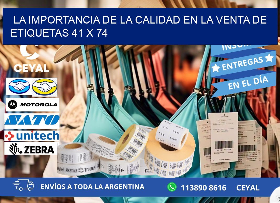 La Importancia de la Calidad en la Venta de Etiquetas 41 x 74
