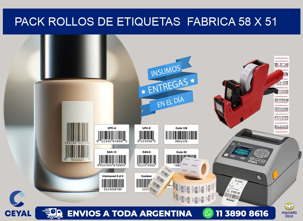 Pack ROLLOS DE ETIQUETAS  FABRICA 58 x 51