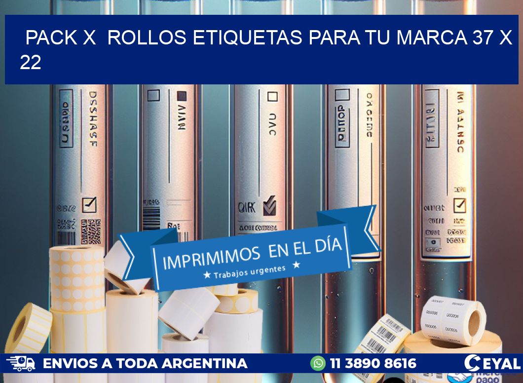 Pack X  Rollos Etiquetas para tu marca 37 x 22