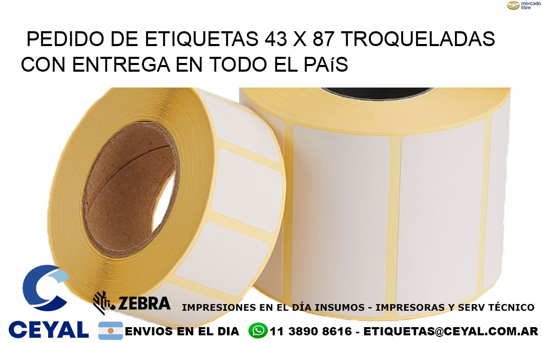 Pedido de etiquetas 43 x 87 troqueladas con entrega en todo el país