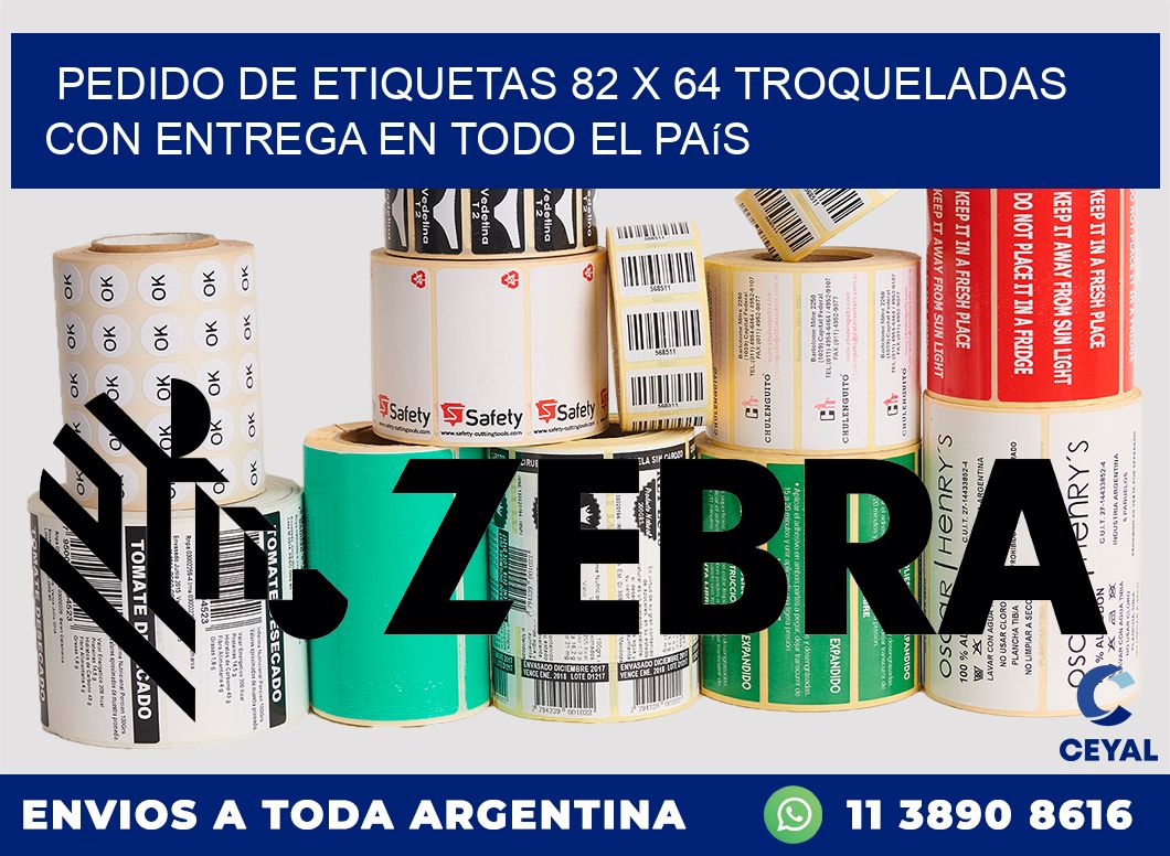 Pedido de etiquetas 82 x 64 troqueladas con entrega en todo el país