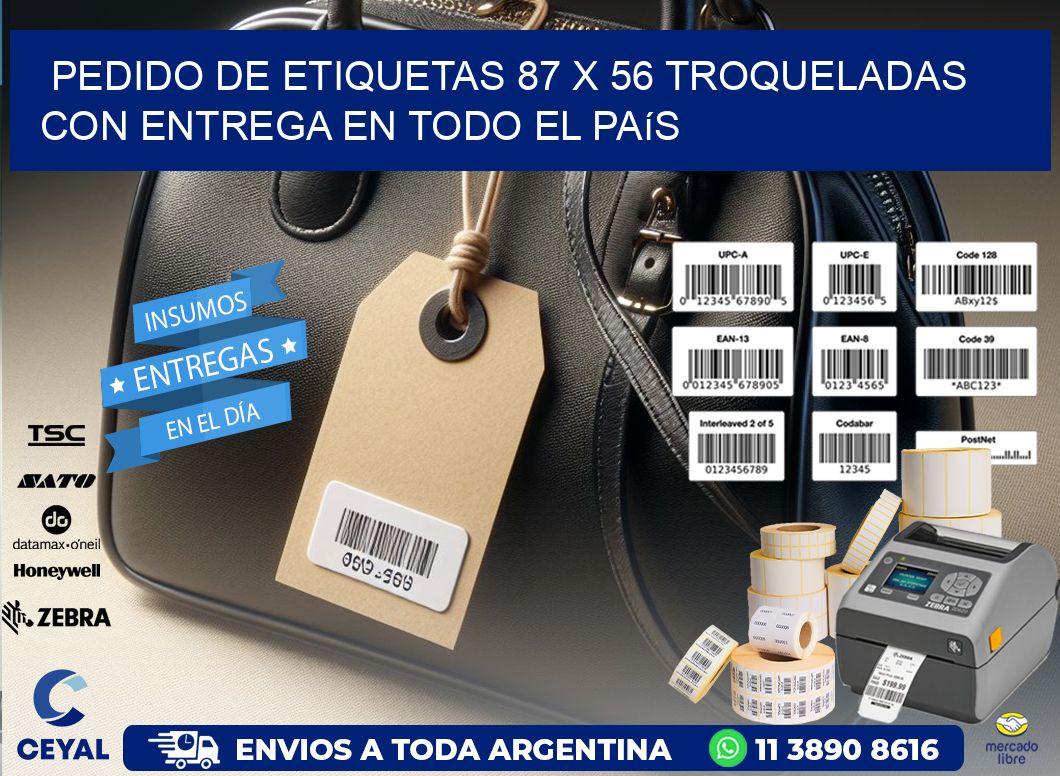 Pedido de etiquetas 87 x 56 troqueladas con entrega en todo el país