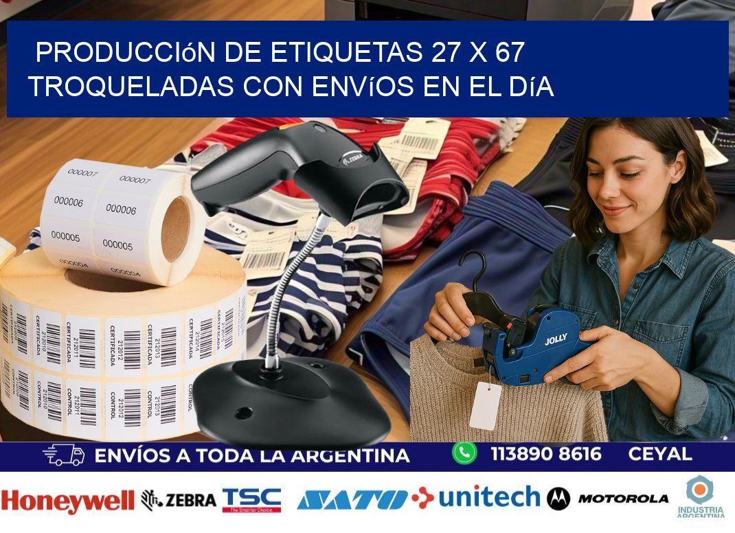 Producción de etiquetas 27 x 67 troqueladas con envíos en el día