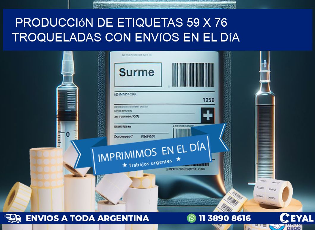 Producción de etiquetas 59 x 76 troqueladas con envíos en el día