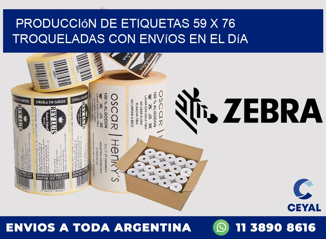 Producción de etiquetas 59 x 76 troqueladas con envíos en el día