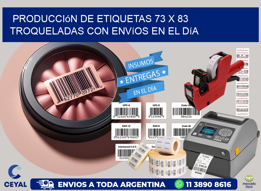 Producción de etiquetas 73 x 83 troqueladas con envíos en el día