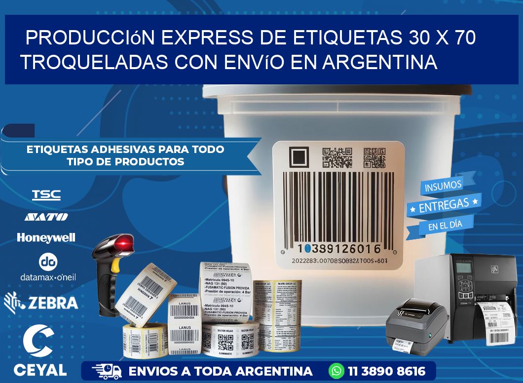 Producción express de etiquetas 30 x 70 troqueladas con envío en Argentina