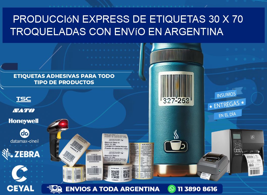 Producción express de etiquetas 30 x 70 troqueladas con envío en Argentina