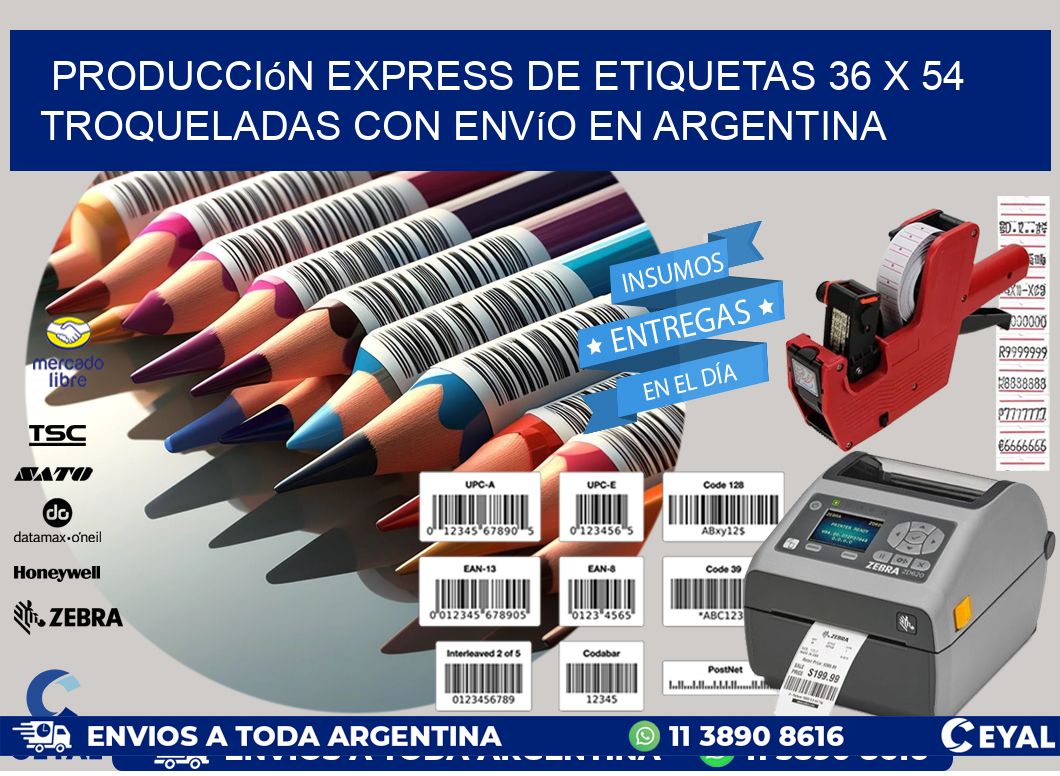 Producción express de etiquetas 36 x 54 troqueladas con envío en Argentina