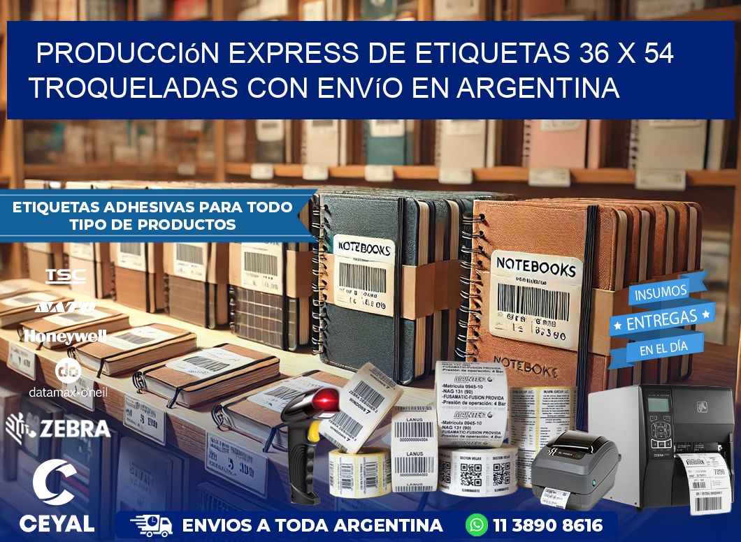 Producción express de etiquetas 36 x 54 troqueladas con envío en Argentina
