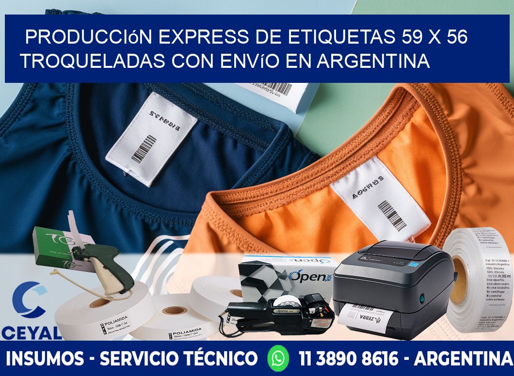 Producción express de etiquetas 59 x 56 troqueladas con envío en Argentina
