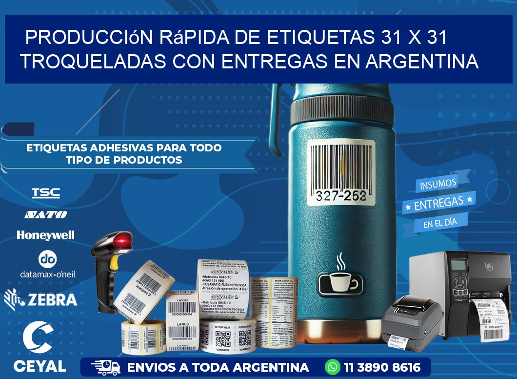 Producción rápida de etiquetas 31 x 31 troqueladas con entregas en Argentina