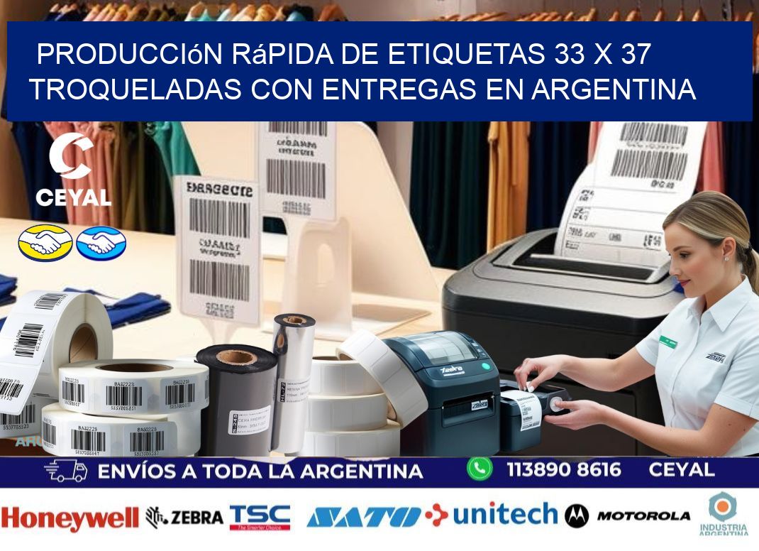 Producción rápida de etiquetas 33 x 37 troqueladas con entregas en Argentina