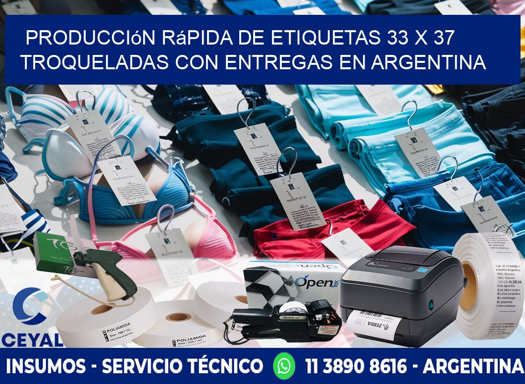 Producción rápida de etiquetas 33 x 37 troqueladas con entregas en Argentina