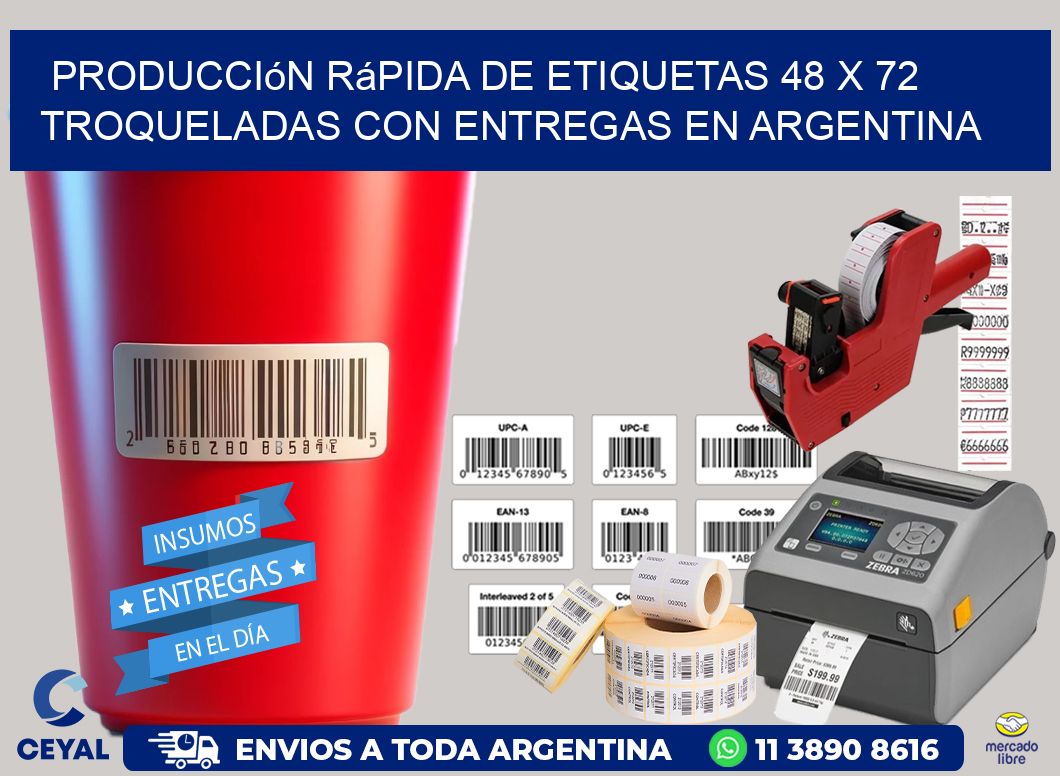Producción rápida de etiquetas 48 x 72 troqueladas con entregas en Argentina
