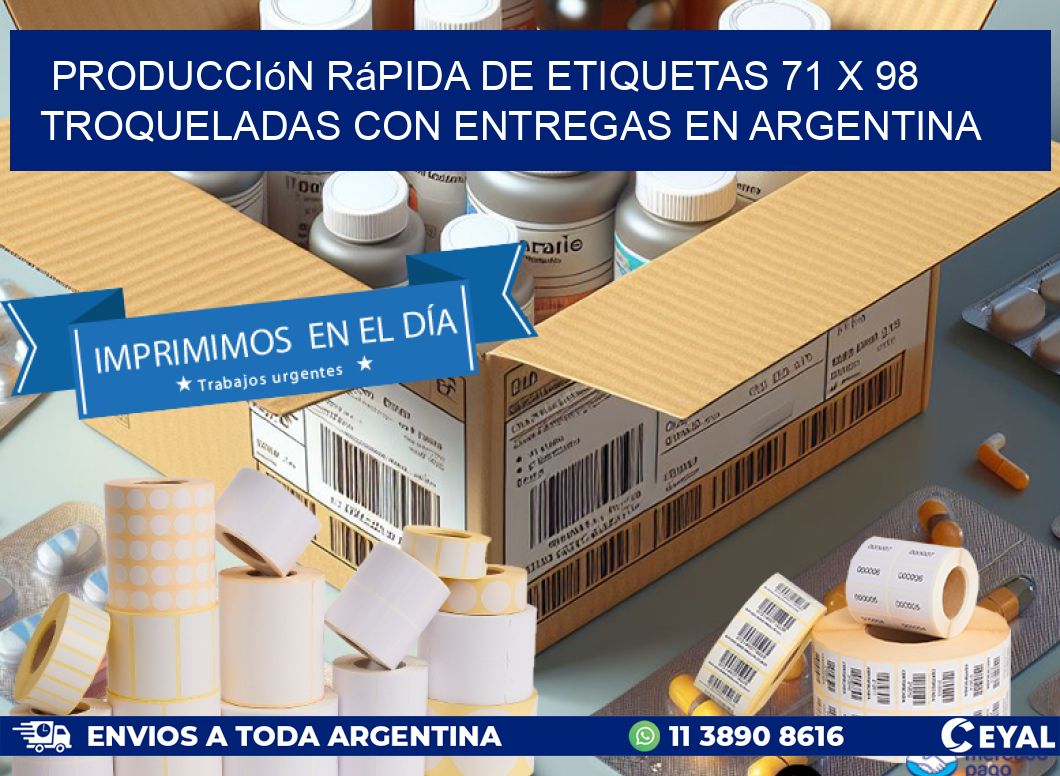 Producción rápida de etiquetas 71 x 98 troqueladas con entregas en Argentina