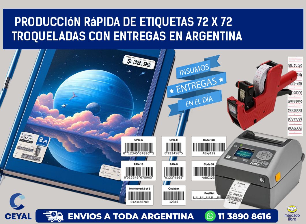 Producción rápida de etiquetas 72 x 72 troqueladas con entregas en Argentina