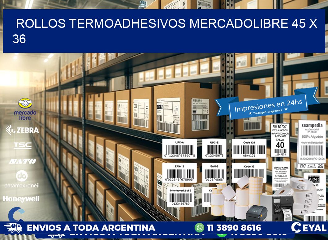 ROLLOS TERMOADHESIVOS MERCADOLIBRE 45 x 36