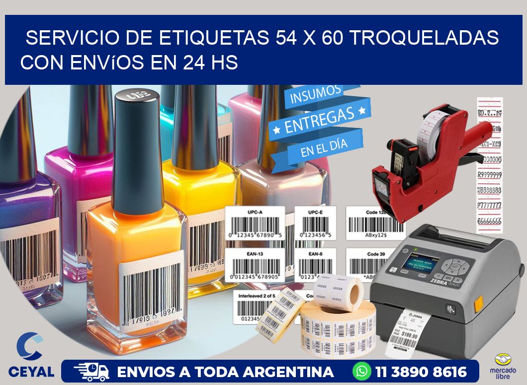 Servicio de etiquetas 54 x 60 troqueladas con envíos en 24 hs