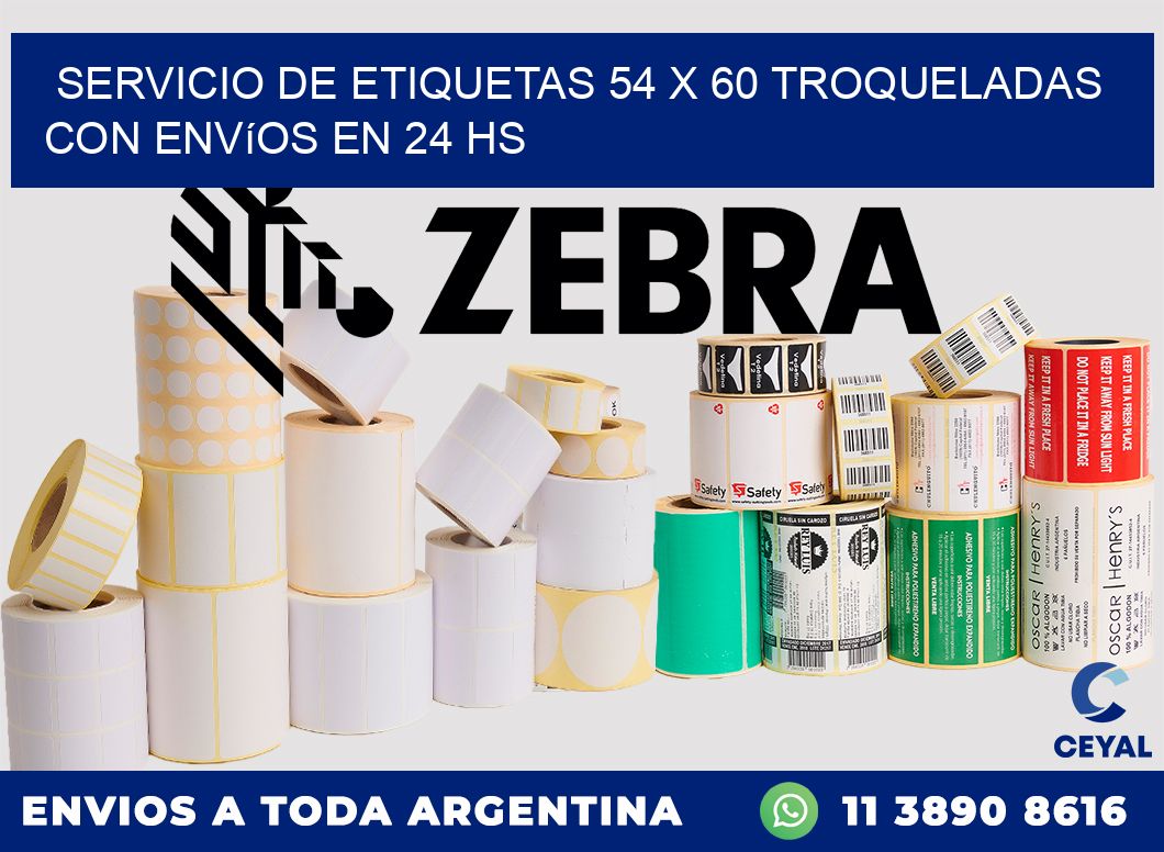 Servicio de etiquetas 54 x 60 troqueladas con envíos en 24 hs
