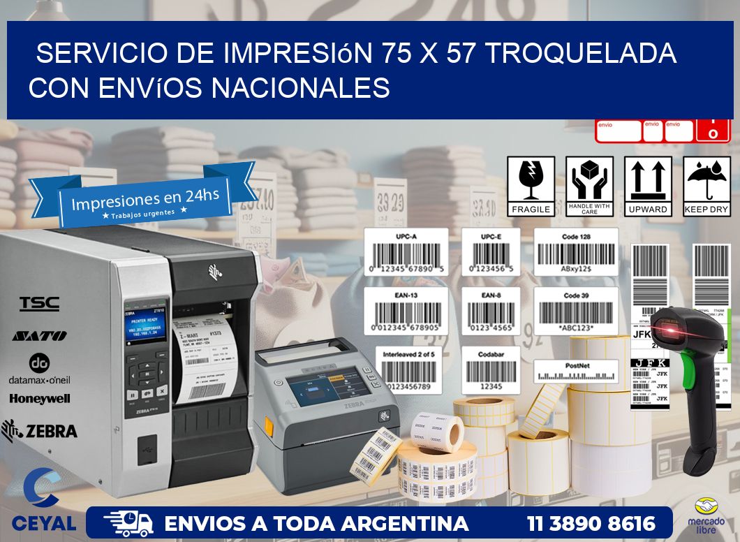 Servicio de impresión 75 x 57 troquelada con envíos nacionales