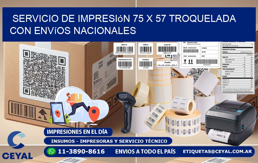 Servicio de impresión 75 x 57 troquelada con envíos nacionales