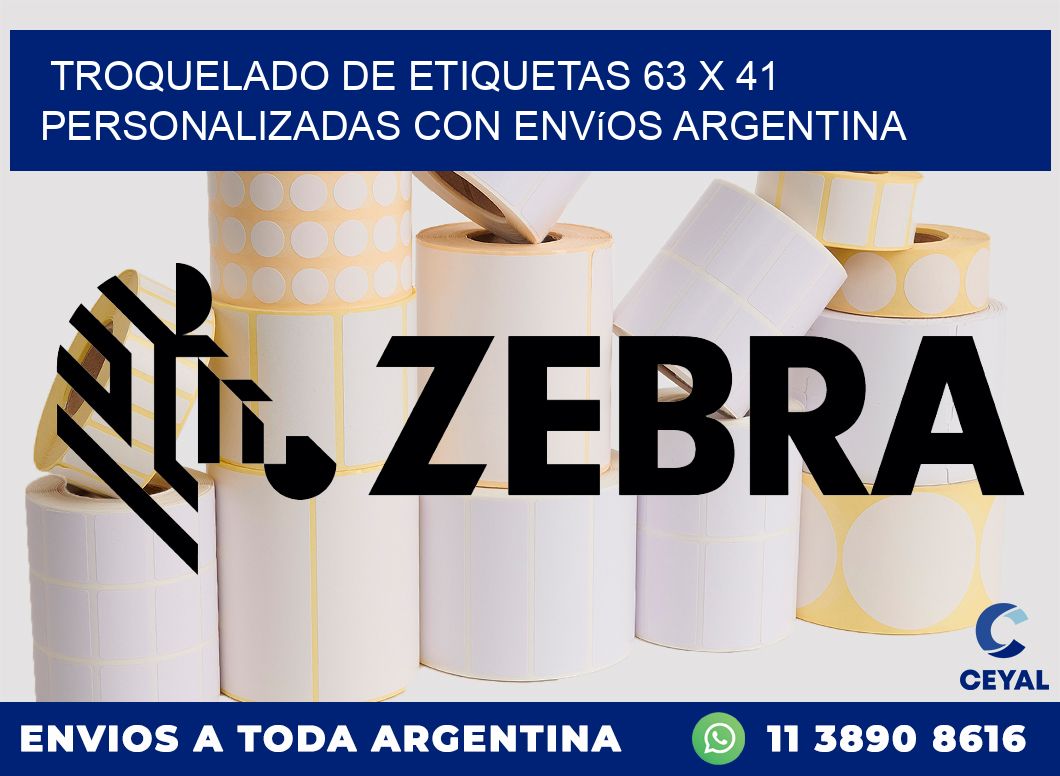 Troquelado de etiquetas 63 x 41 personalizadas con envíos Argentina