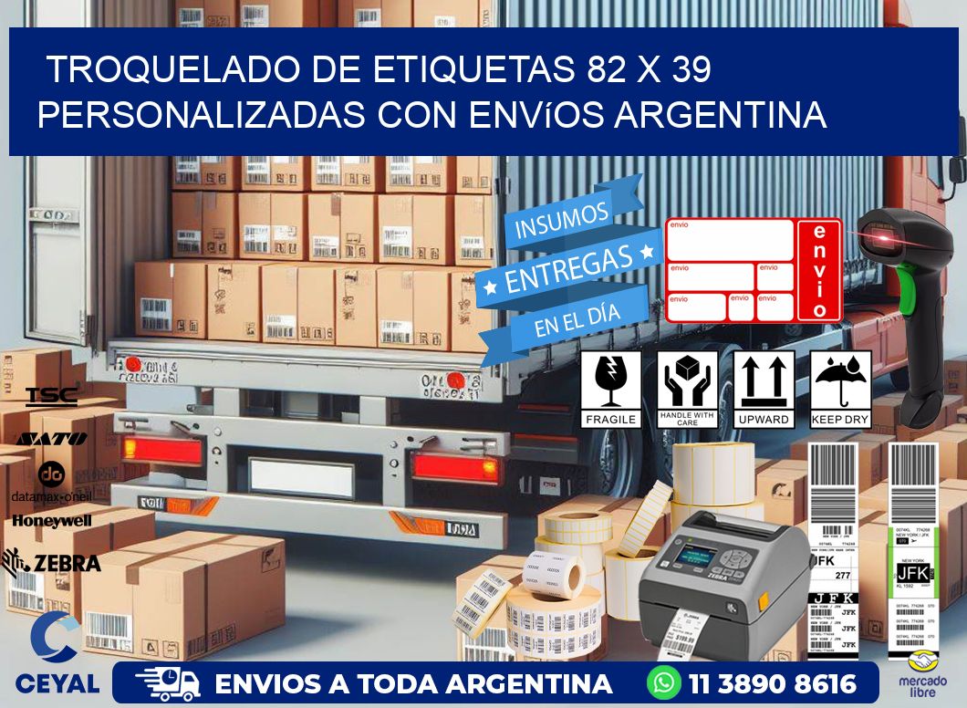 Troquelado de etiquetas 82 x 39 personalizadas con envíos Argentina