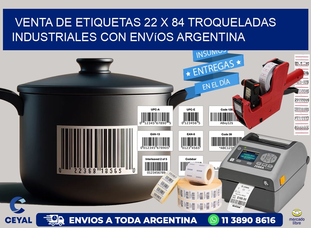 Venta de etiquetas 22 x 84 troqueladas industriales con envíos Argentina