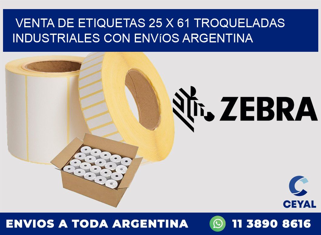 Venta de etiquetas 25 x 61 troqueladas industriales con envíos Argentina