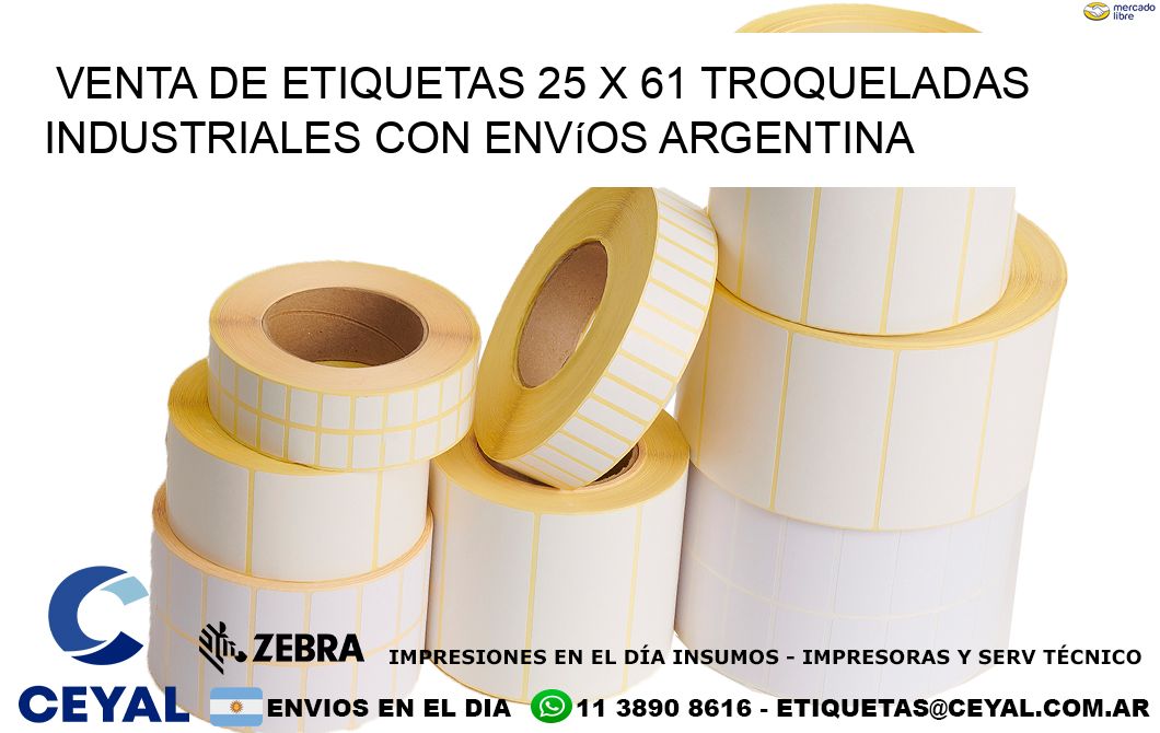 Venta de etiquetas 25 x 61 troqueladas industriales con envíos Argentina