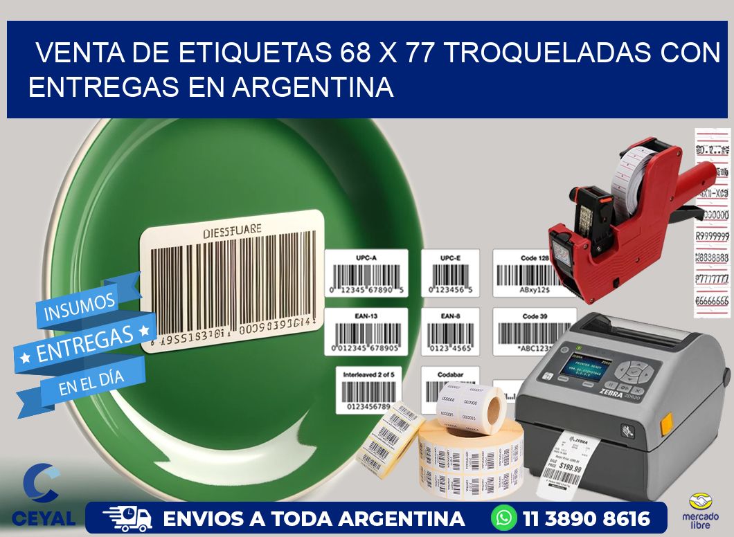 Venta de etiquetas 68 x 77 troqueladas con entregas en Argentina