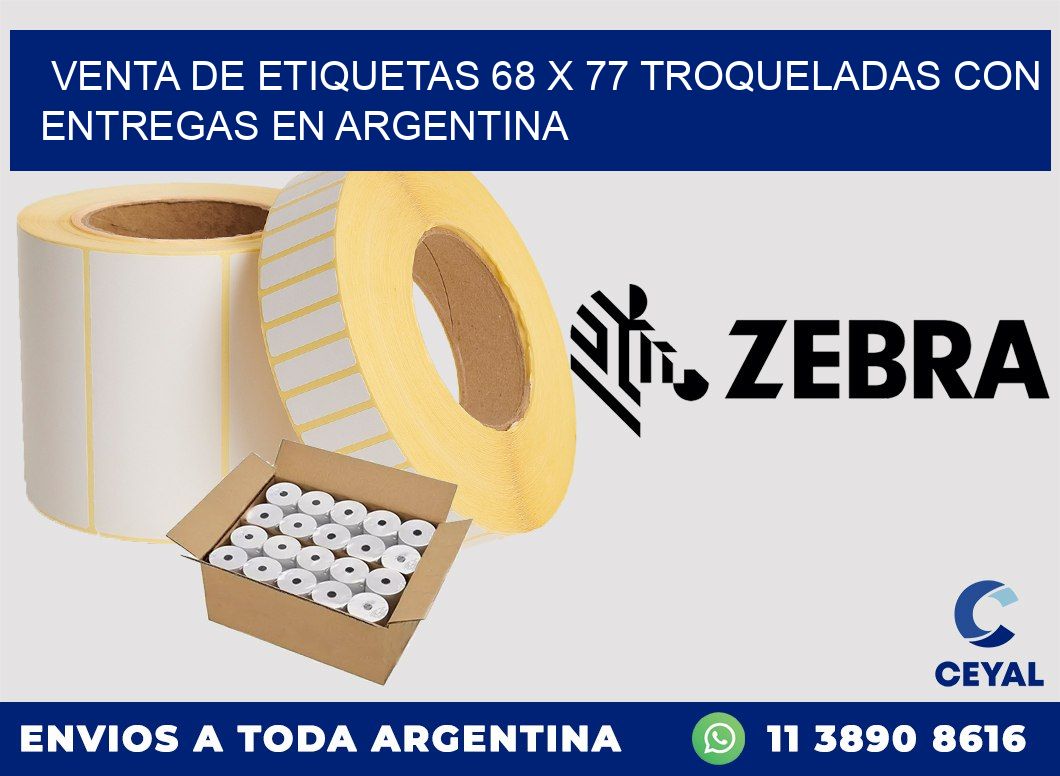 Venta de etiquetas 68 x 77 troqueladas con entregas en Argentina