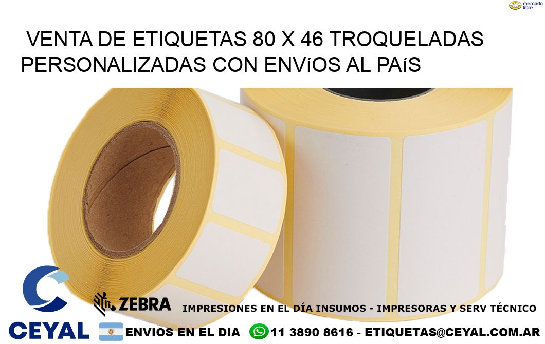 Venta de etiquetas 80 x 46 troqueladas personalizadas con envíos al país