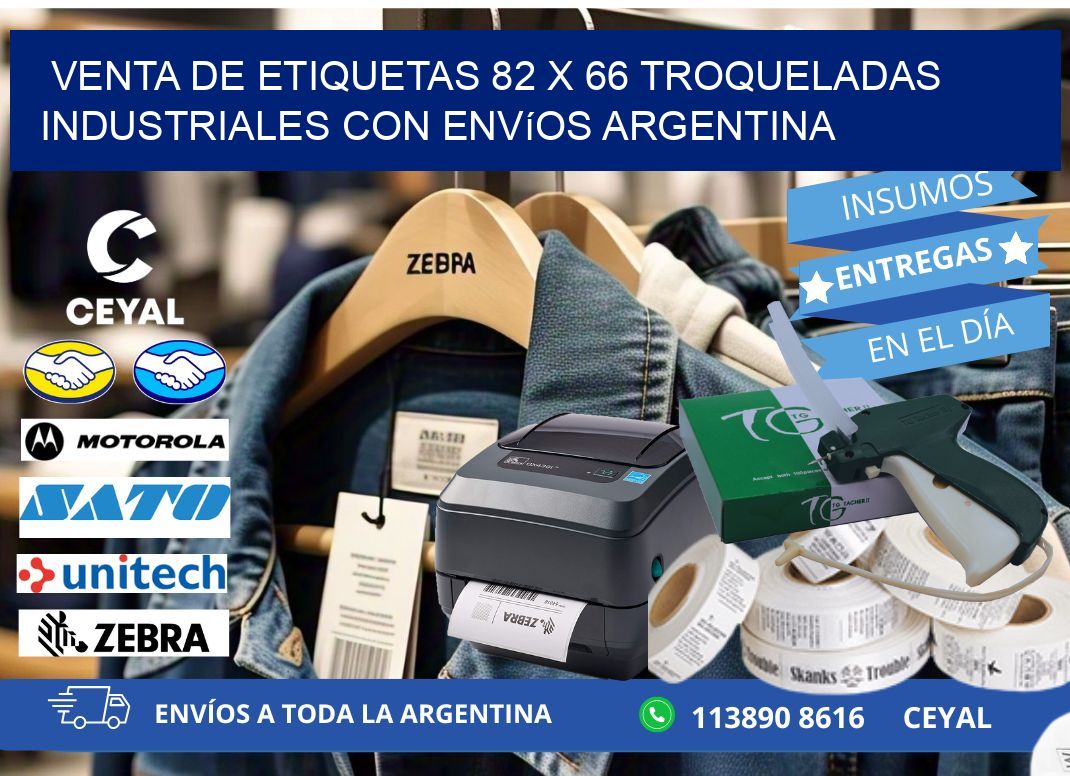 Venta de etiquetas 82 x 66 troqueladas industriales con envíos Argentina