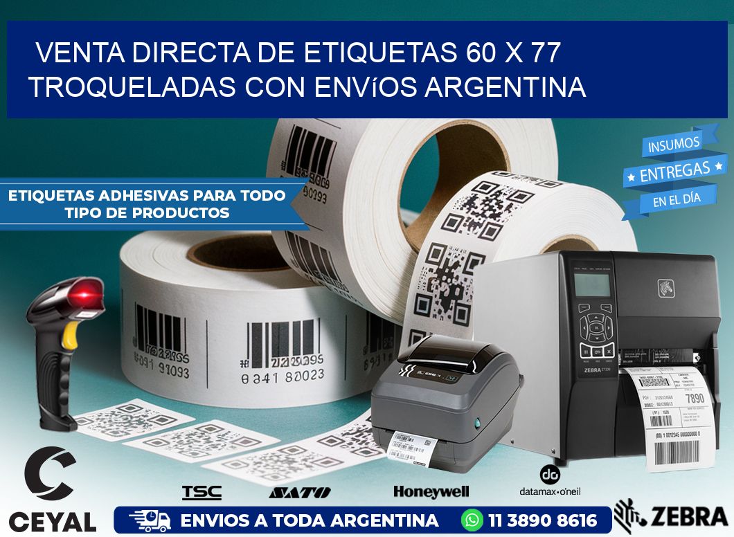 Venta directa de etiquetas 60 x 77 troqueladas con envíos Argentina
