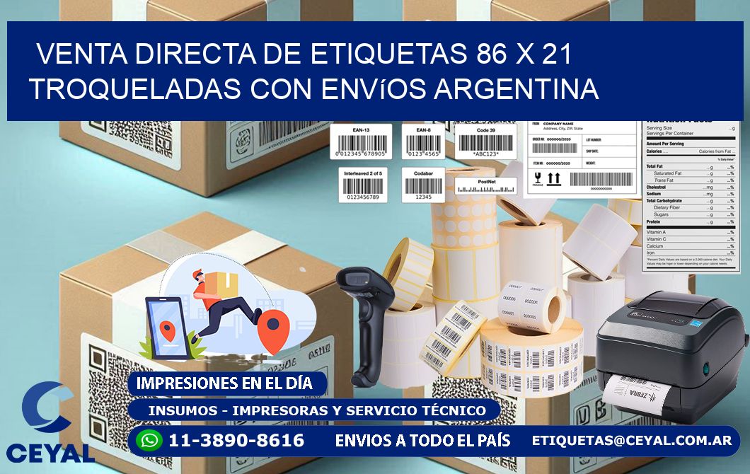 Venta directa de etiquetas 86 x 21 troqueladas con envíos Argentina