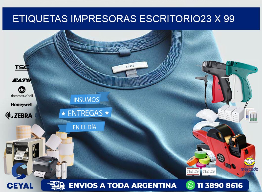 etiquetas impresoras escritorio23 x 99