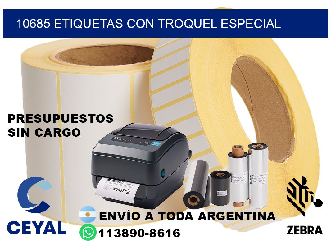 10685 Etiquetas con troquel especial