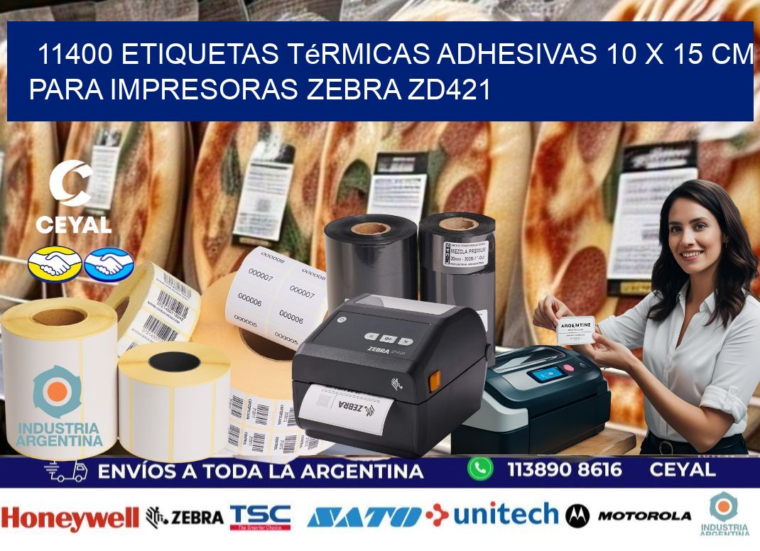11400 Etiquetas Térmicas Adhesivas 10 x 15 cm para Impresoras Zebra ZD421