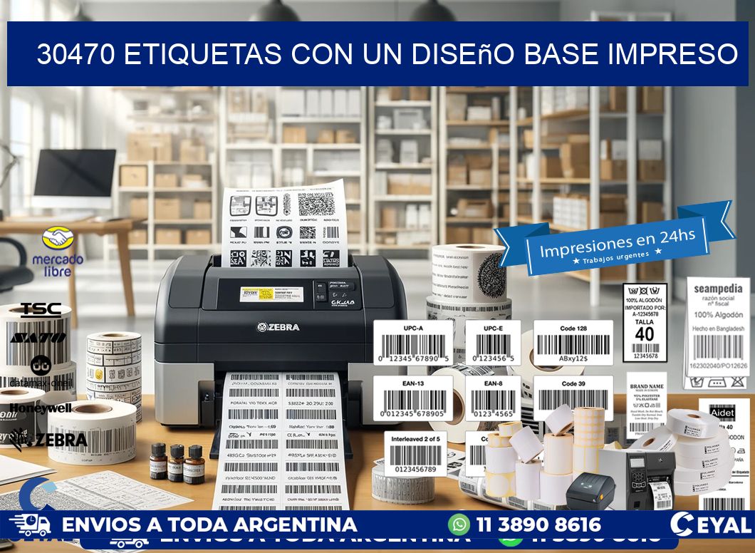 30470 etiquetas con un diseño base impreso