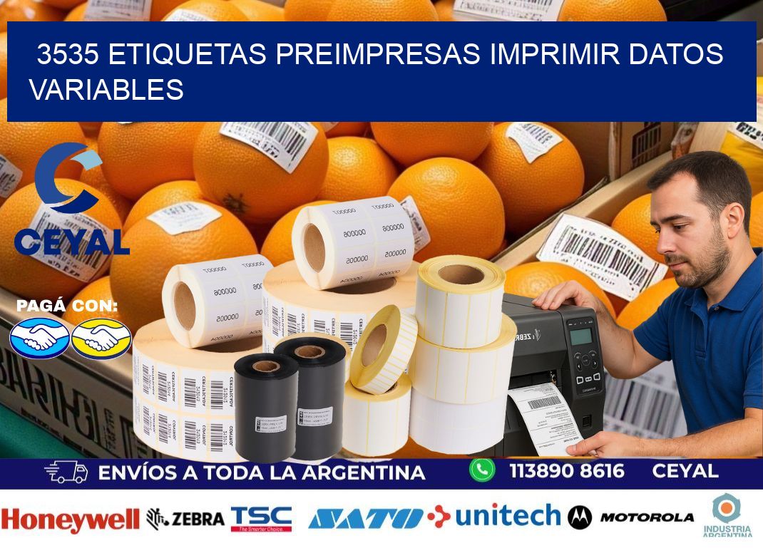 3535 Etiquetas preimpresas imprimir datos variables