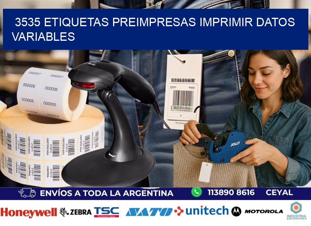 3535 Etiquetas preimpresas imprimir datos variables