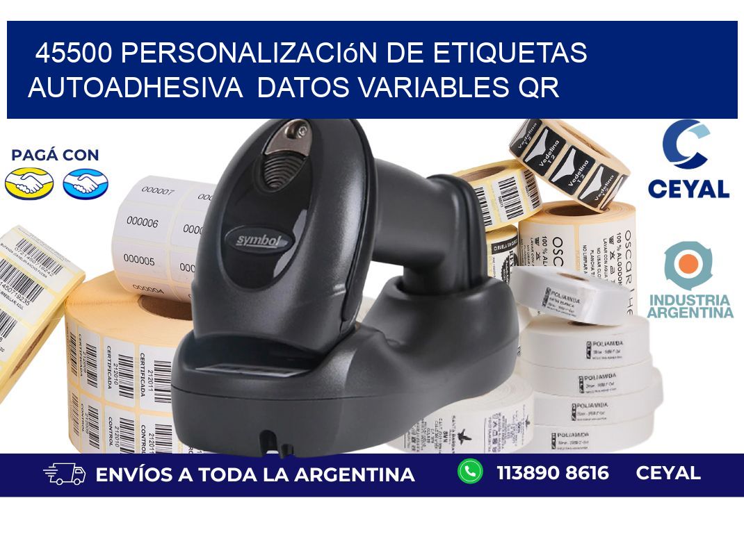 45500 Personalización de etiquetas autoadhesiva  datos variables QR