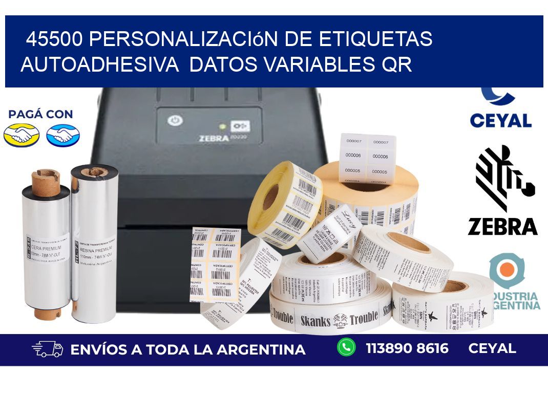 45500 Personalización de etiquetas autoadhesiva  datos variables QR