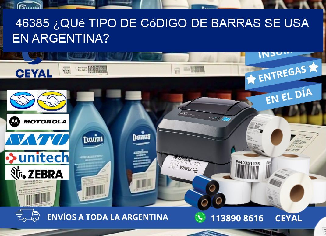 46385 ¿Qué tipo de código de barras se usa en Argentina?