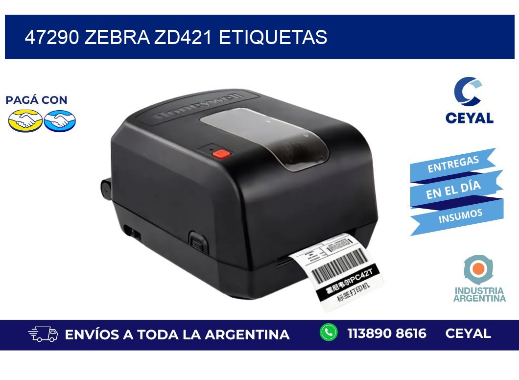 47290 Zebra ZD421 etiquetas