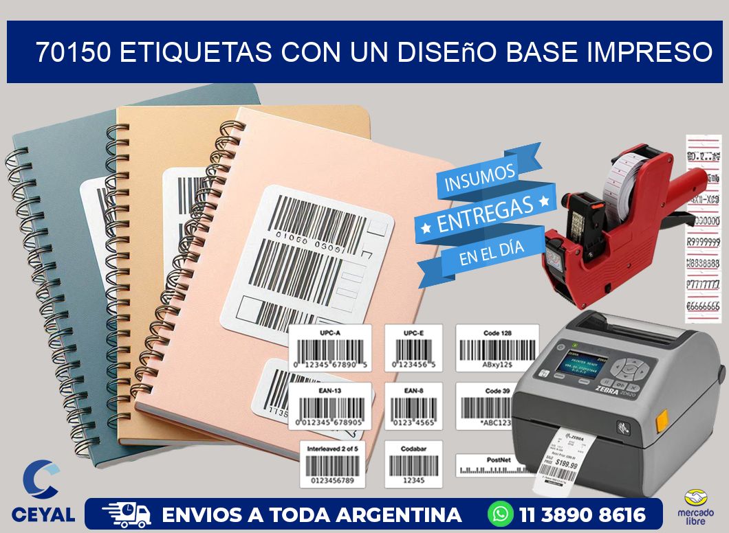 70150 etiquetas con un diseño base impreso